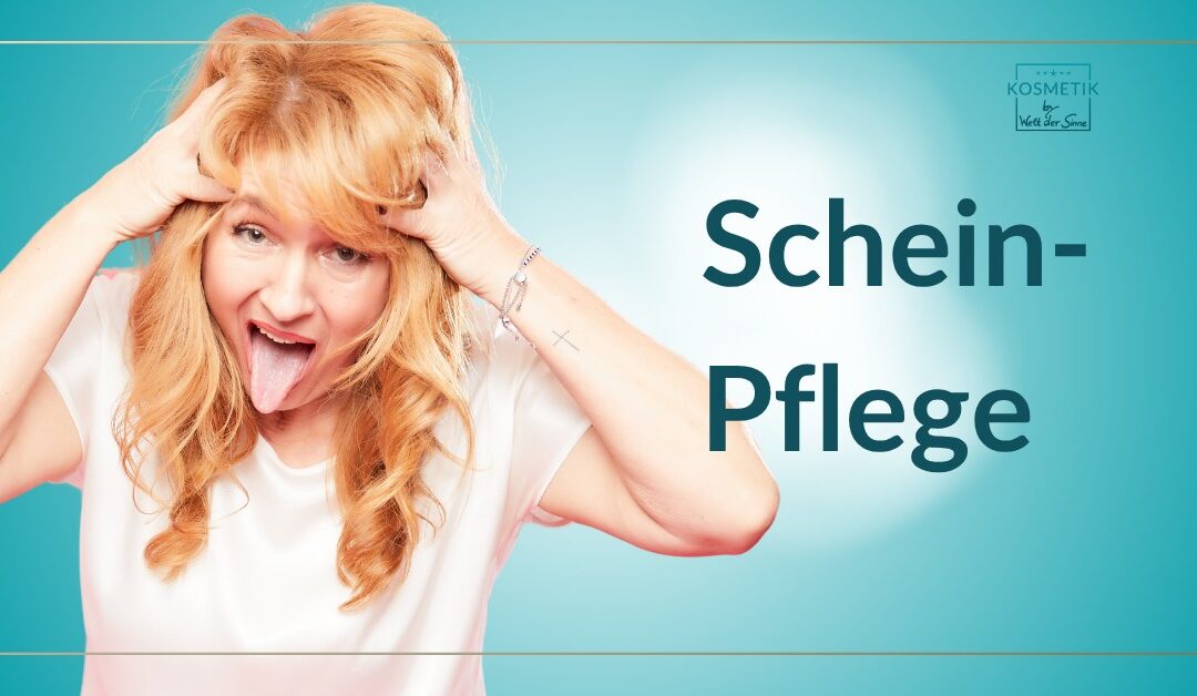Schein­pflege